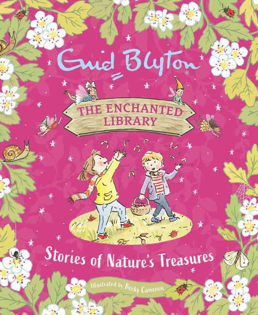 The Enchanted Library: Stories of Nature's Treasures (Book)