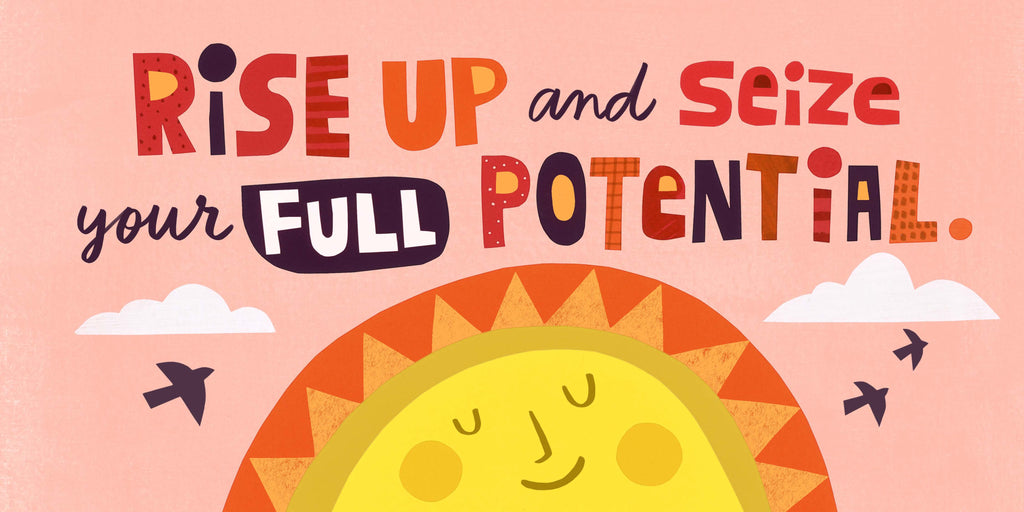 Motivational poster with sun and text 'Rise up and Seize your Full Potential' on a pink background