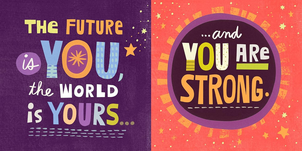 Motivational poster with 'The future is yours, the world is yours' and 'You are strong' on a colorful background.