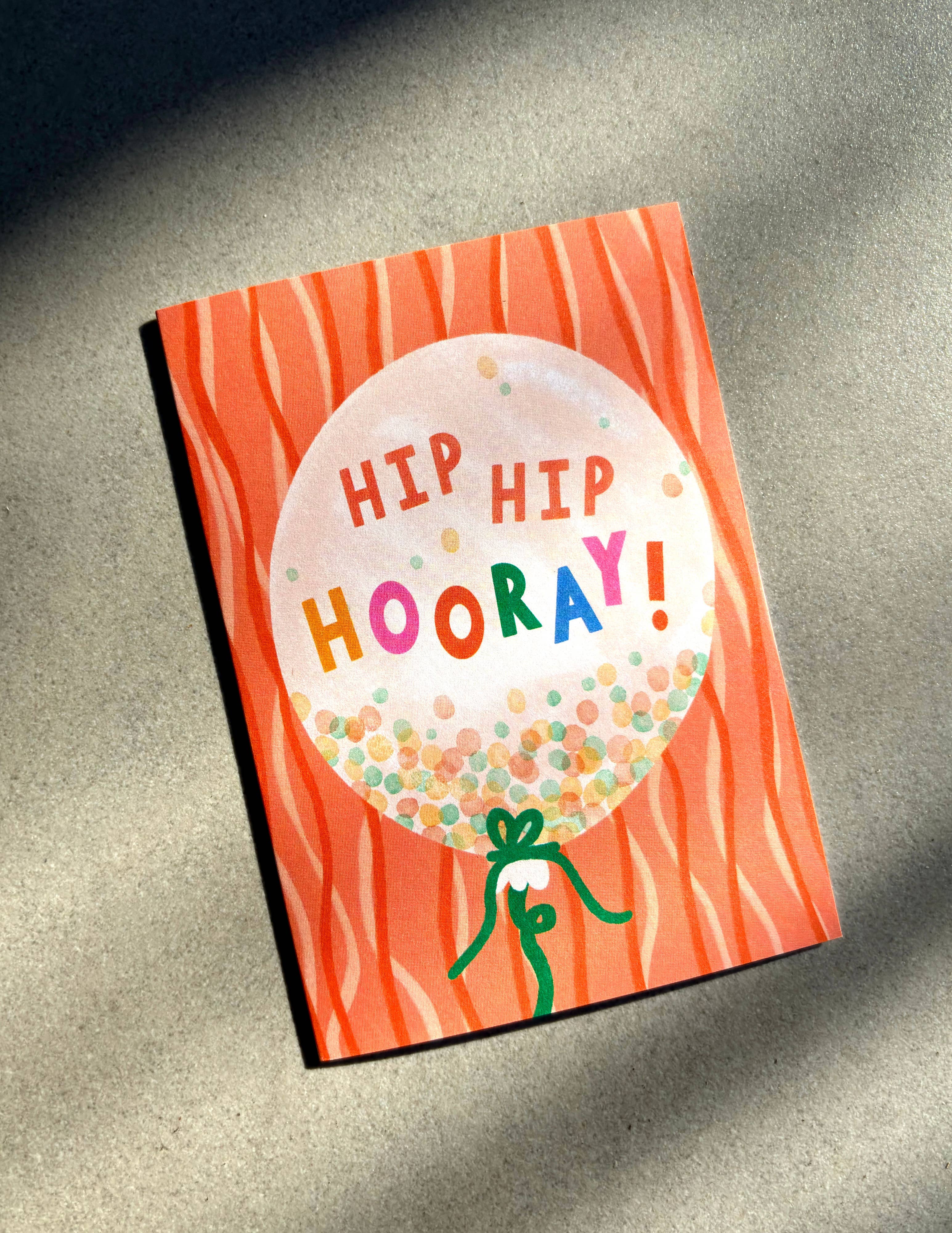 Hip Hip Hooray -  Birthday Card